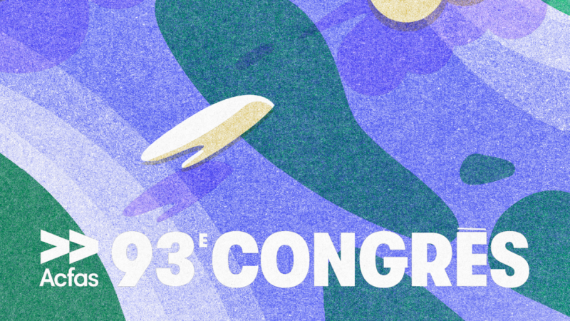 93e congrès de l'Acfas